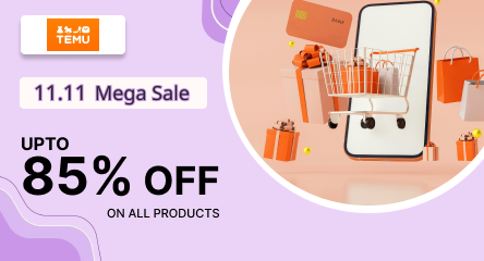 Temu 11.11 Mega Sale : Up To 85% OFF on All Orders